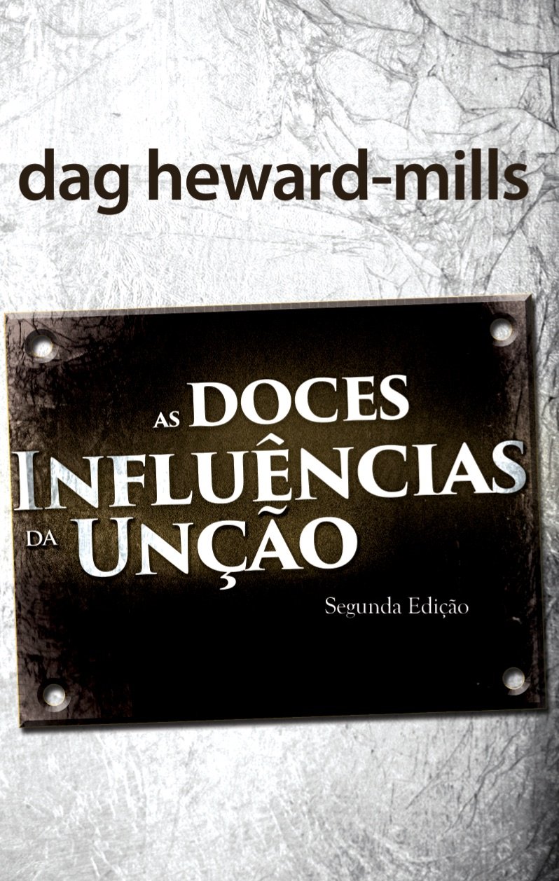 As Doces Influências Da Unção (Portuguese Edition)
