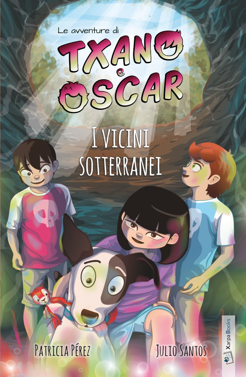 Txano e Óscar 6 - I vicini sotterranei: Libri illustrati di mistero e avventura per bambini (7-12 anni) (Le avventure di Txano e Óscar)