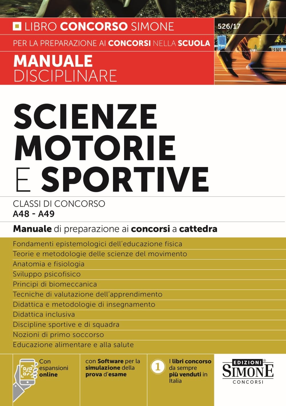 Scienze motorie e sportive. Classi di concorso A48-A49. Manuale di preparazione ai concorsi a cattedra