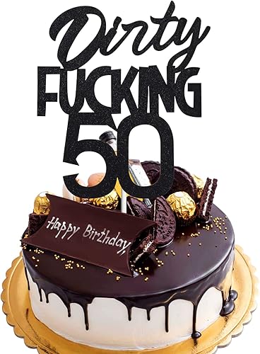 Dirty Fuxking - Decoración para pastel de cumpleaños 50  Decoración para pastel de 50 cumpleaños con purpurina negra  Divertida decoración de pastel