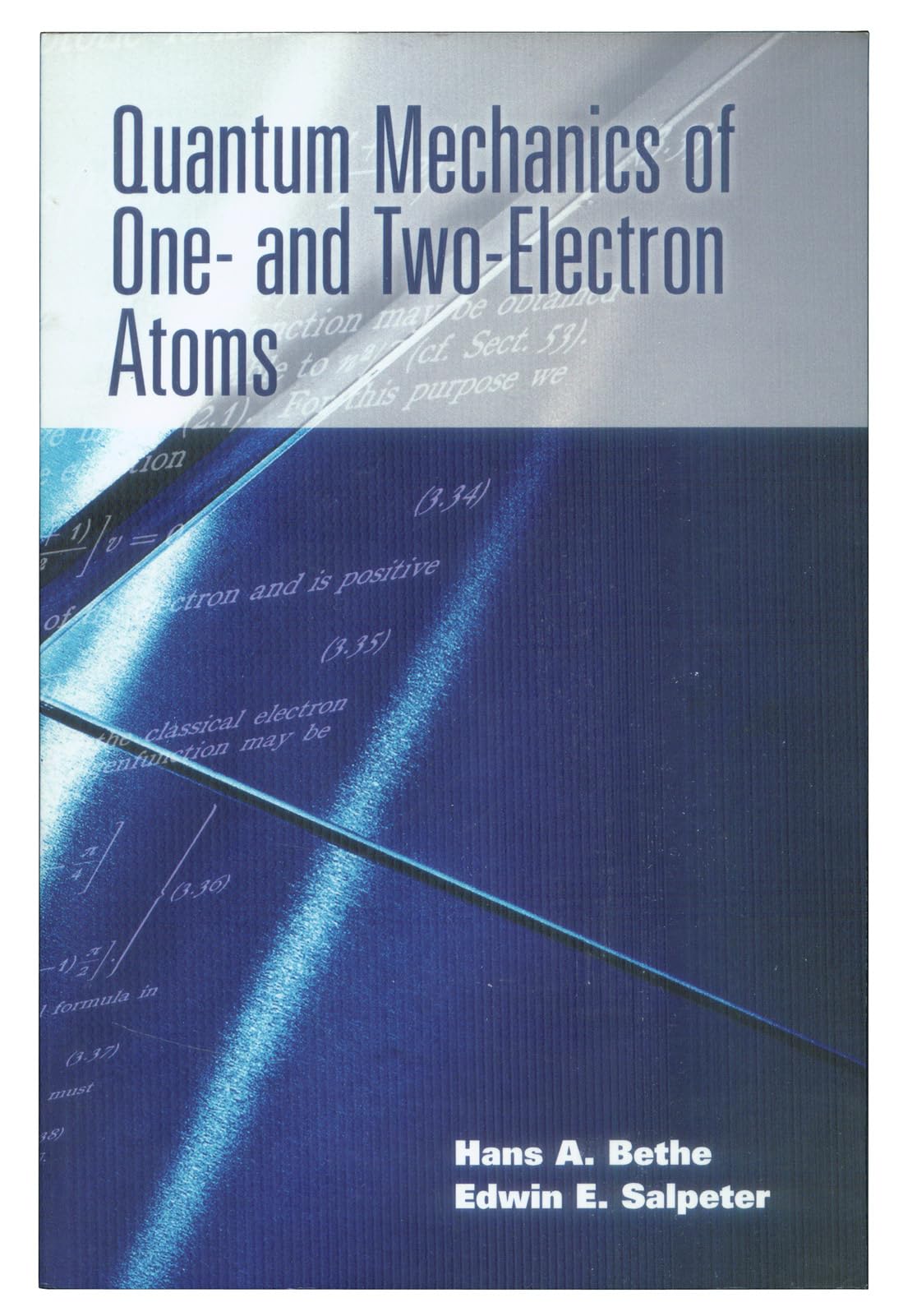 Buy Quantum Mechanics of One- And Two-Electron Atoms (Dover Books on Physics) — BookShops.in