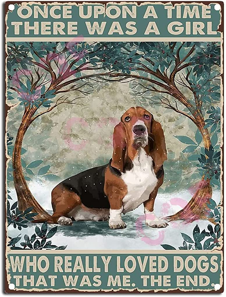 Vintage Metal Tin Signs Wall Decor Once Upon A Time There was A Girl Who Really Loved Dogs Nostalgia The Corridor The Elevator Wall Decor 8x12inch-aluminium Sign