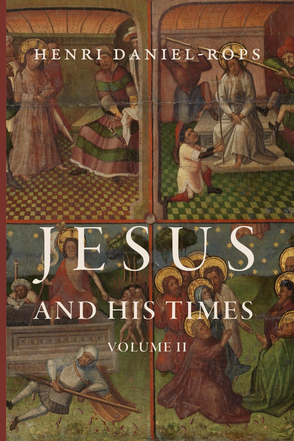 Jesus and His Times: Volume II