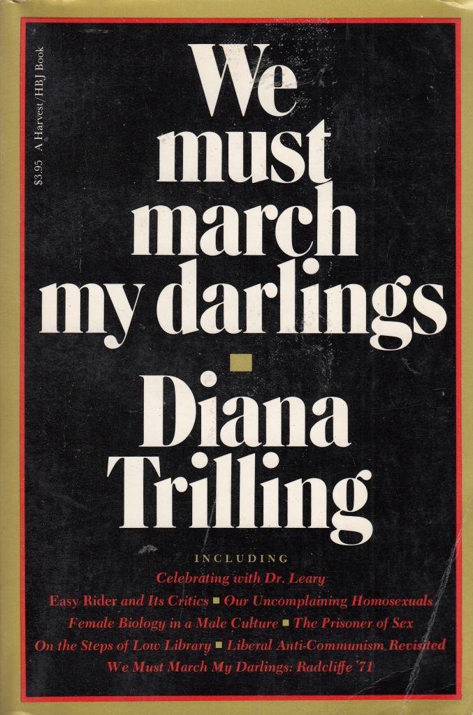 Buy We Must March My Darlings: A Critical Decade (A Harvest/Hbj Book) โ BookShops.in