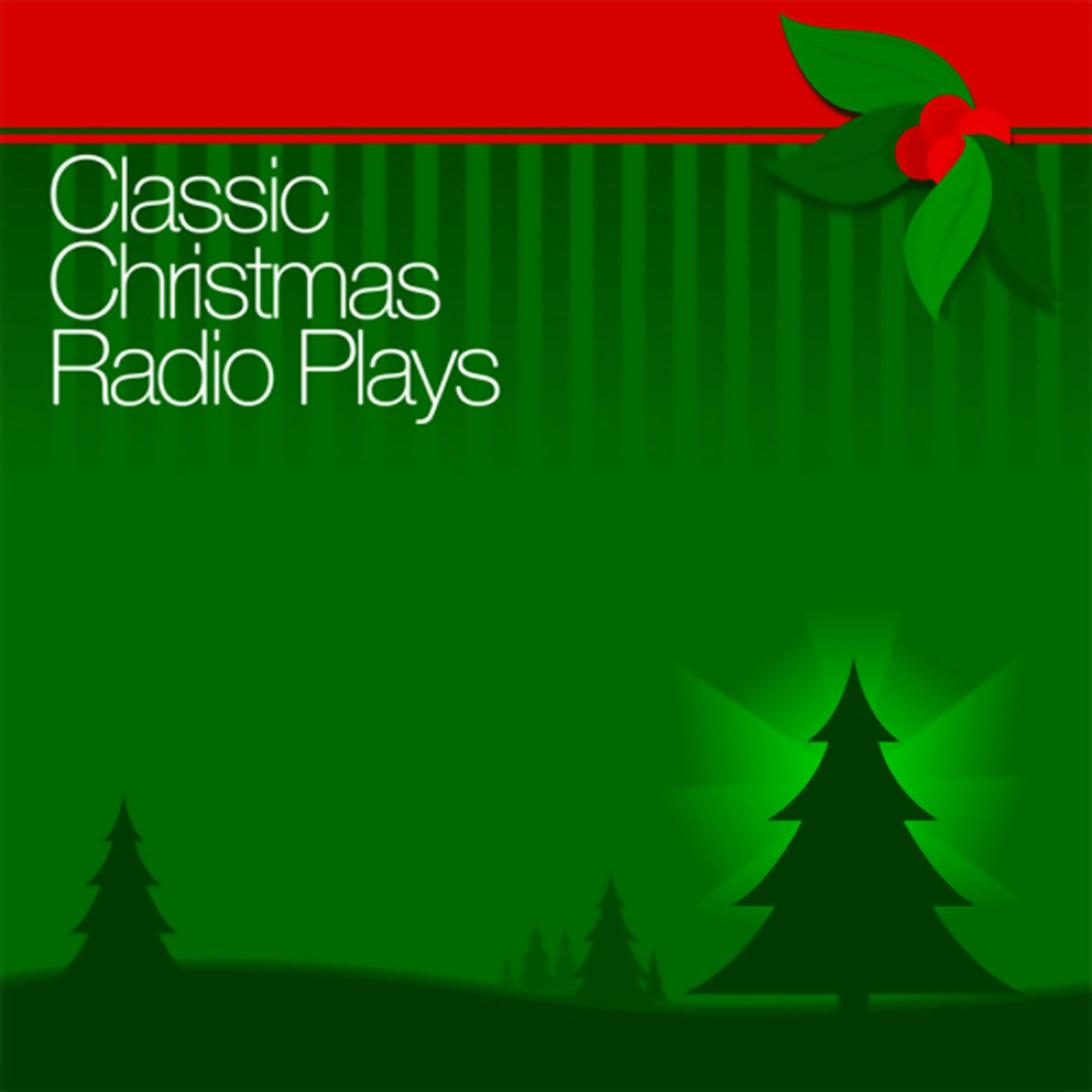Classic Christmas Radio Plays