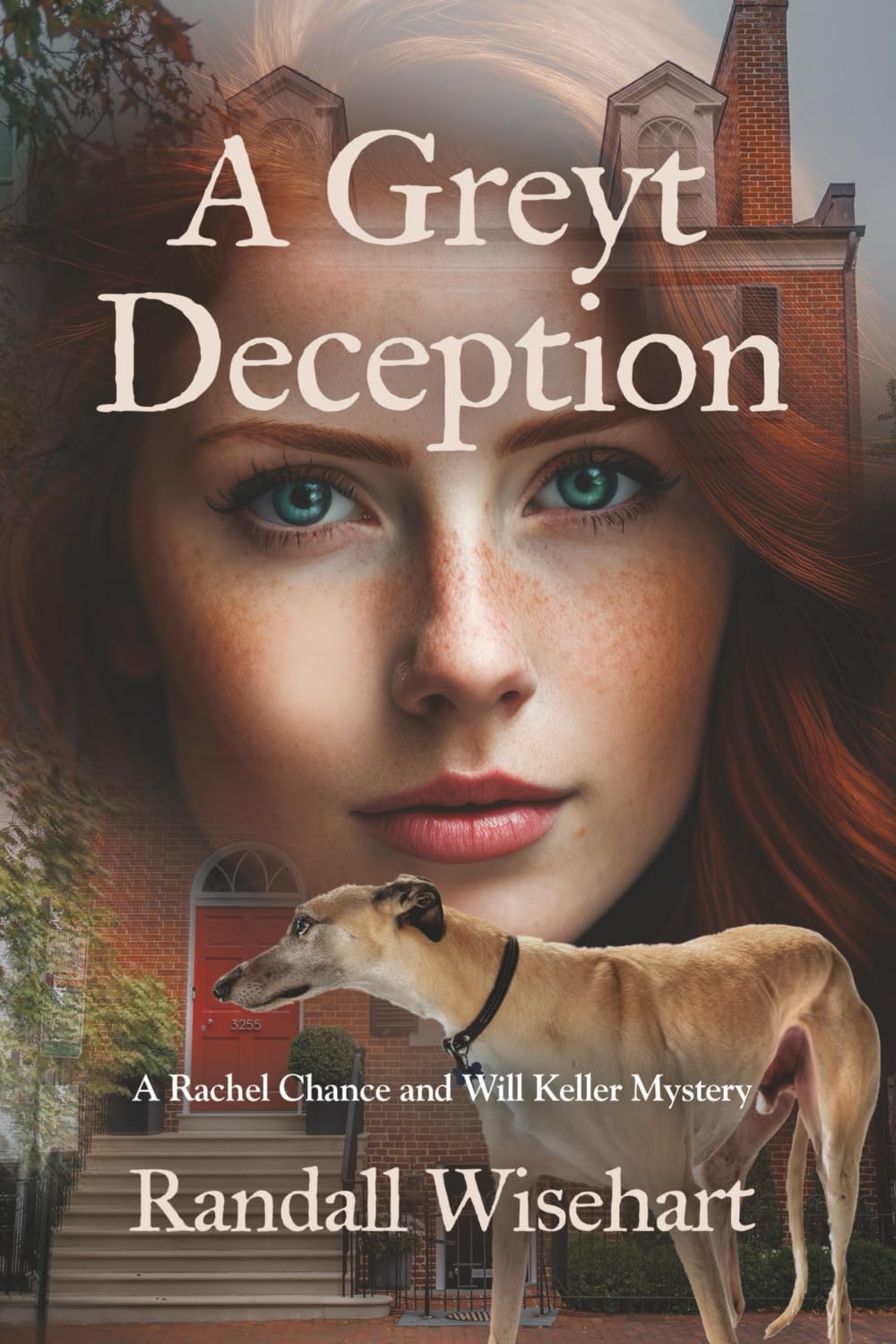A Greyt Deception: A Rachel Chance and Will Keller Mystery (The Rachel Chance and Will Keller Greyhound Mysteries)