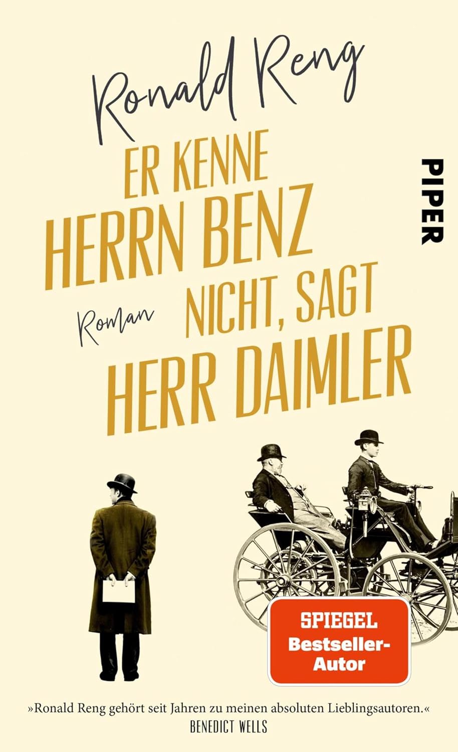 Er kenne Herrn Benz nicht, sagt Herr Daimler: Roman | »So unterhaltsam wie lehrreich – ein Lesevergnügen!« Benedict Wells (German Edition)