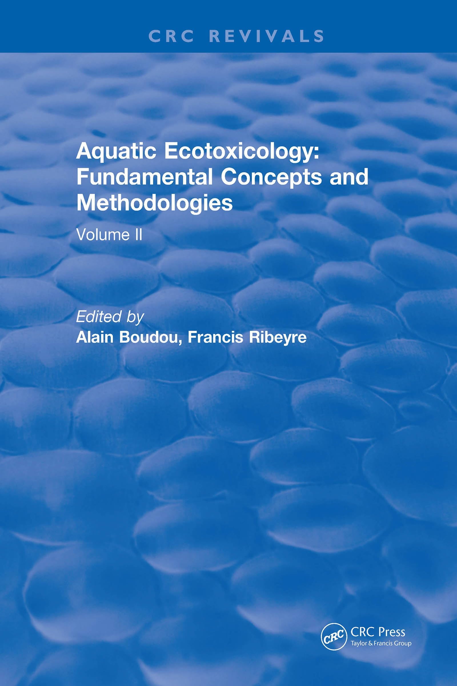 Aquatic Ecotoxicology: Volume 2: Fundamental Concepts and Methodologies