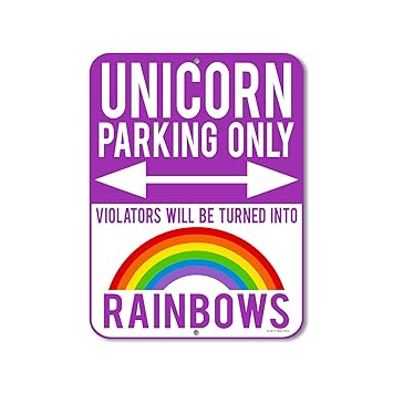 Unicorn Parking Only Violators Will be Turned into Rainbows - Unique Purple 9 x 12 inch Metal Aluminum Novelty Sign Decor for Girls Room or as Funny Gifts - Made in the USA