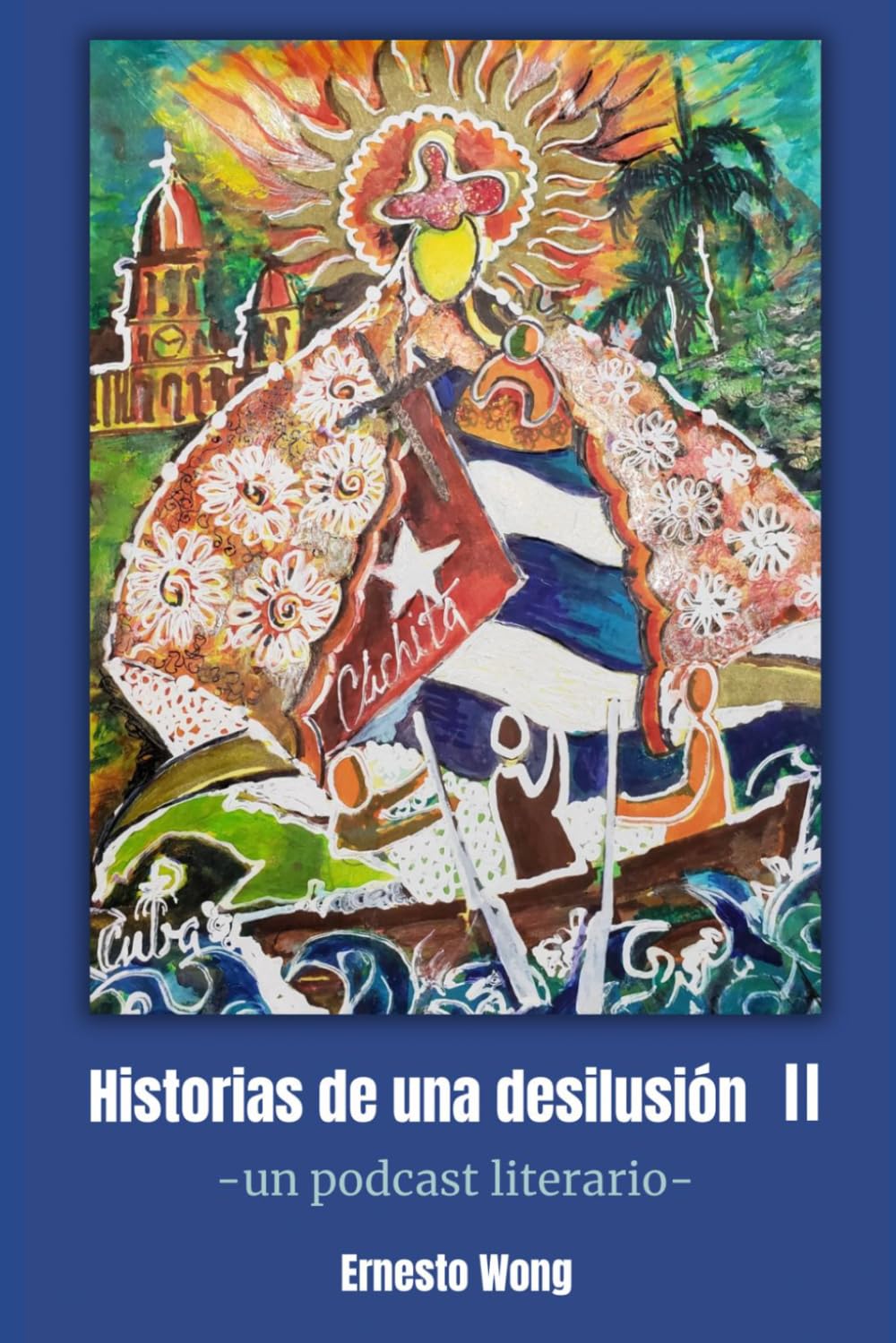 Historias de una desilusión II: Un podcast literario: 2