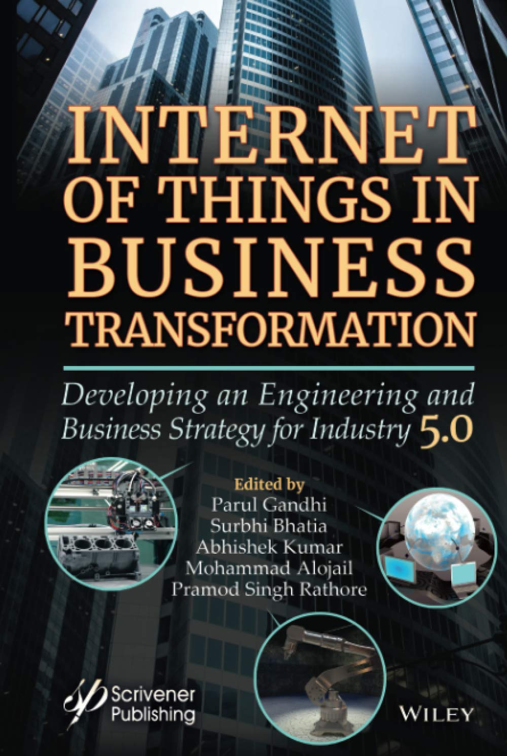 Buy Internet of Things in Business Transformation: Developing an Engineering and Business Strategy for Industry 5.0 — BookShops.in