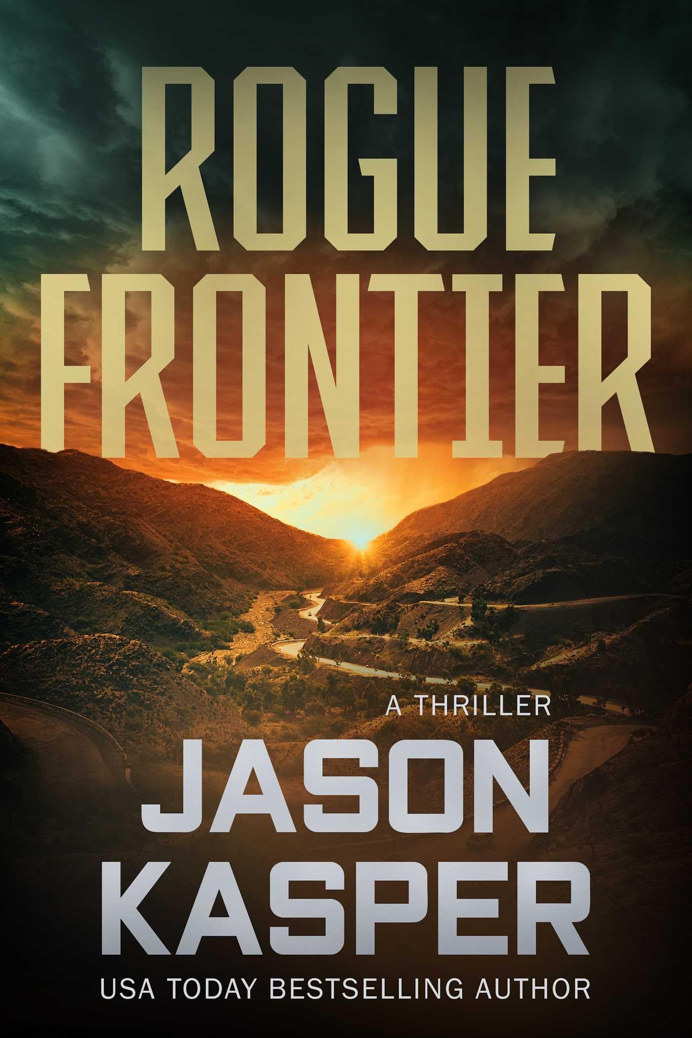 Rogue Frontier: A David Rivers Thriller: 9 (Shadow Strike)