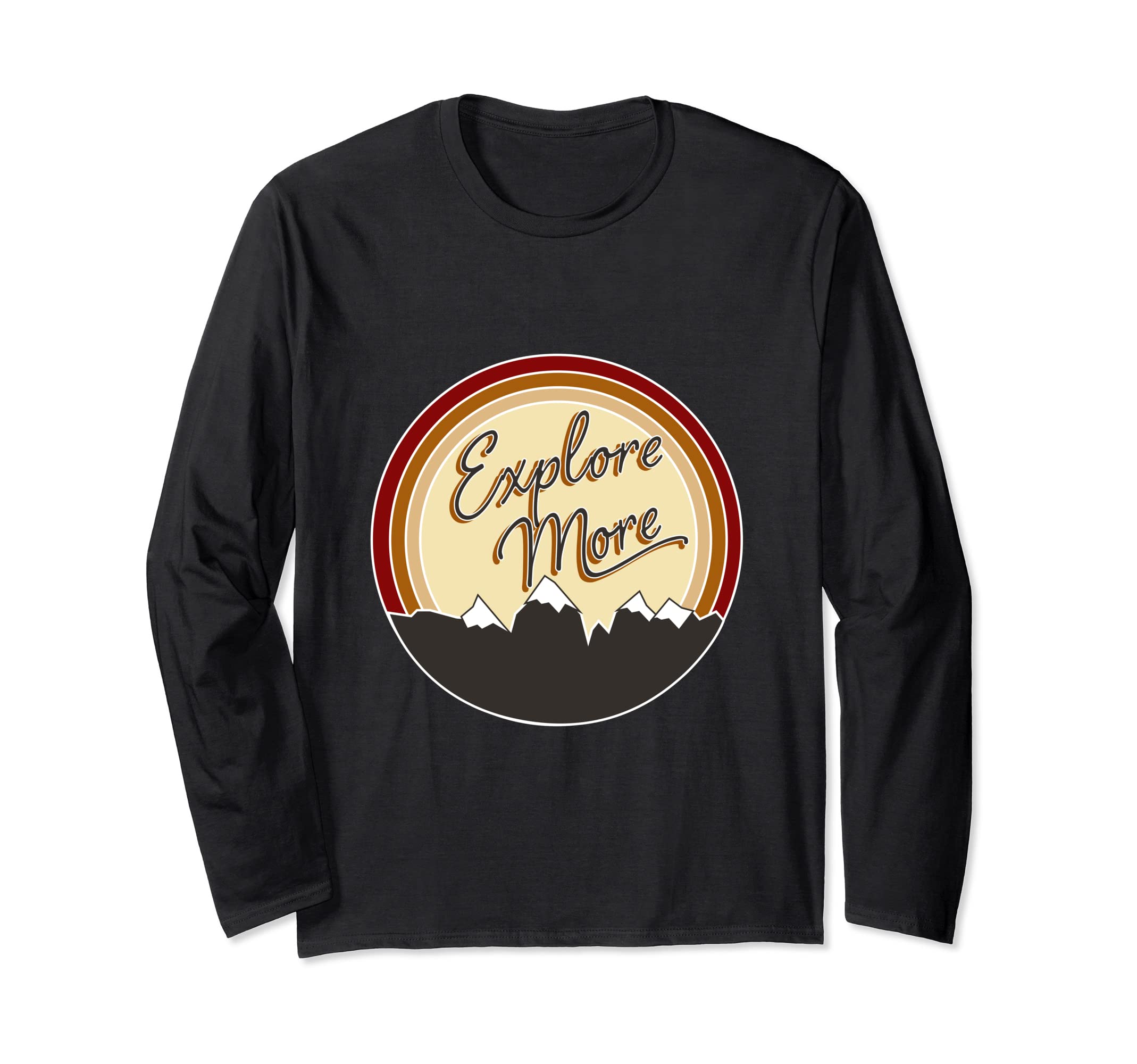 Explore more - for wanderers and travelers Long Sleeve T-Shirt