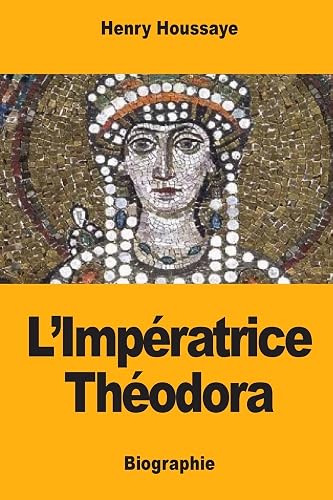 L’Impératrice Théodora