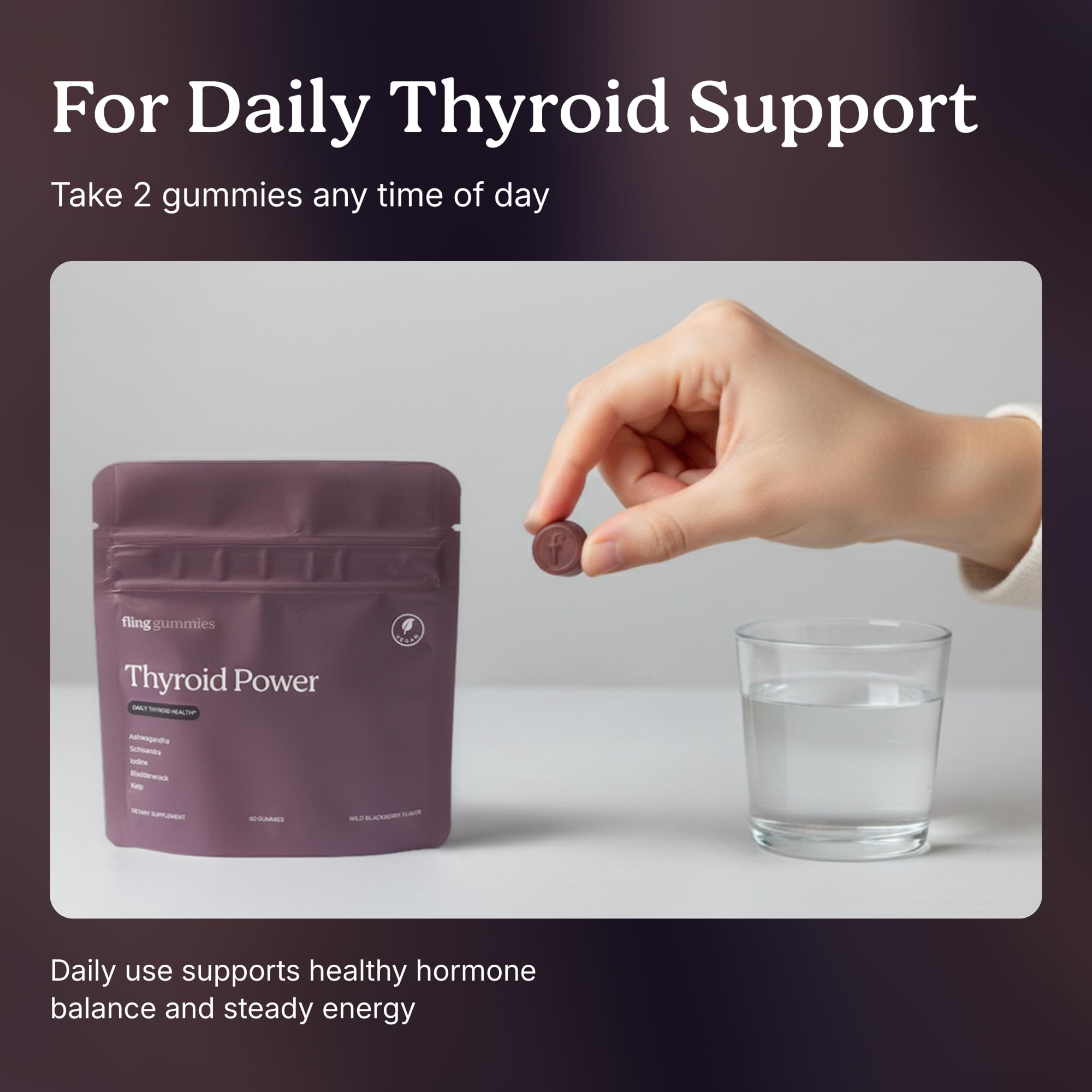 Fling Thyroid Power Gummies, Thyroid Support for Women and Men, 60 Count — Amazon image 3