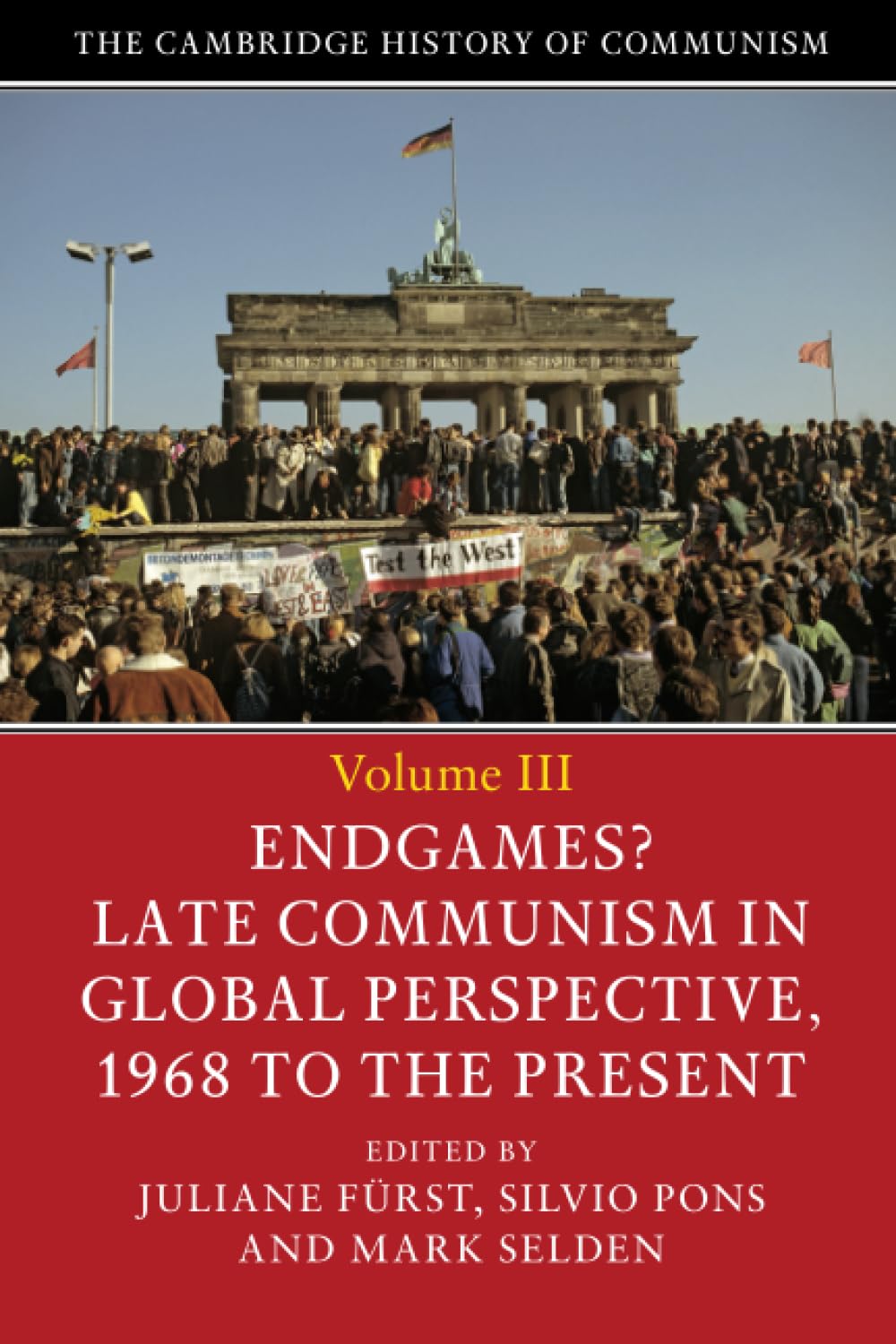 The Cambridge History of Communism: Volume 3