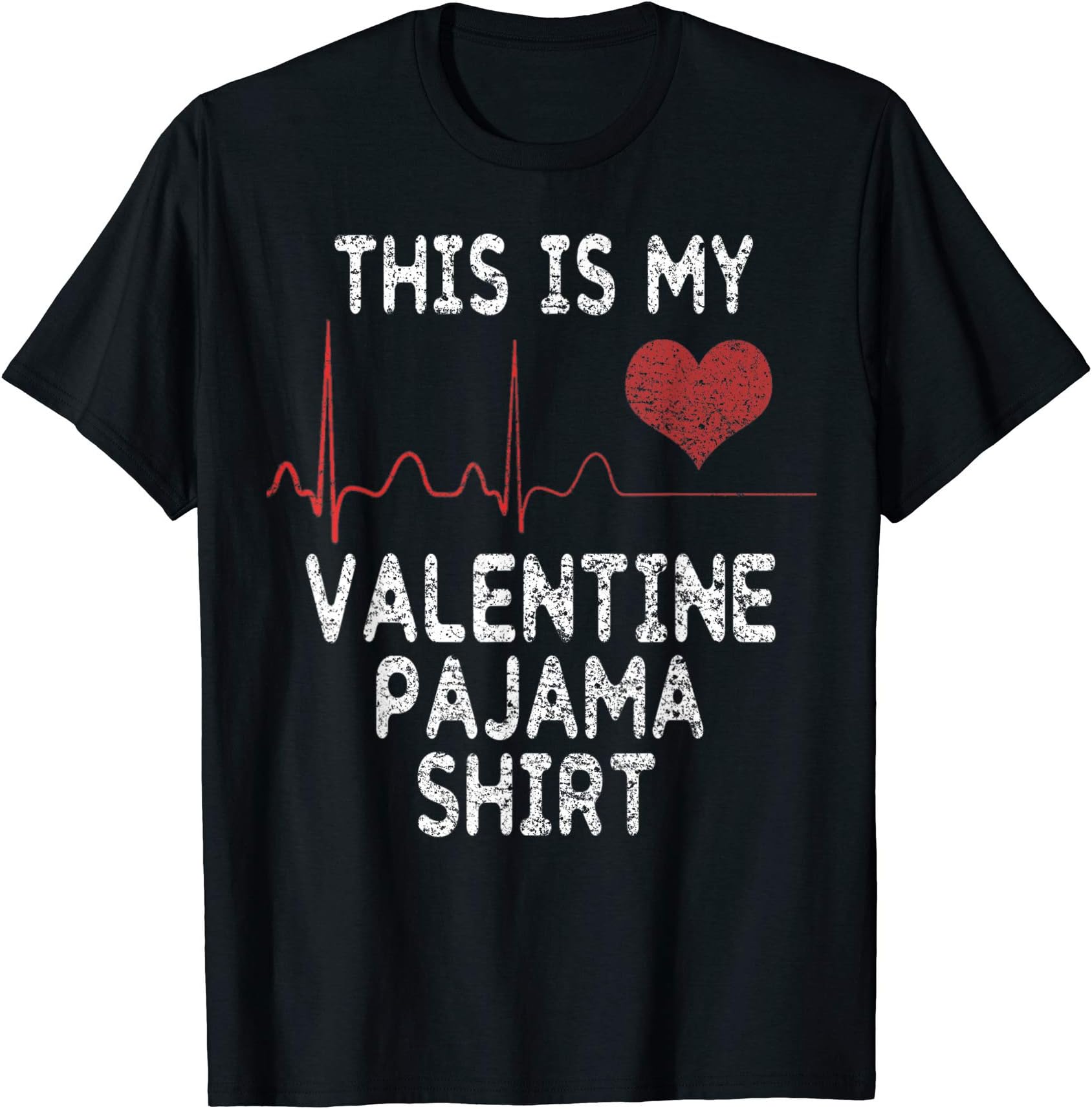Funny This Is My Valentine Pajama ShirtsThis Is My Valentine Pajama Shirt Funny Valentine's Day Gift T-Shirt
