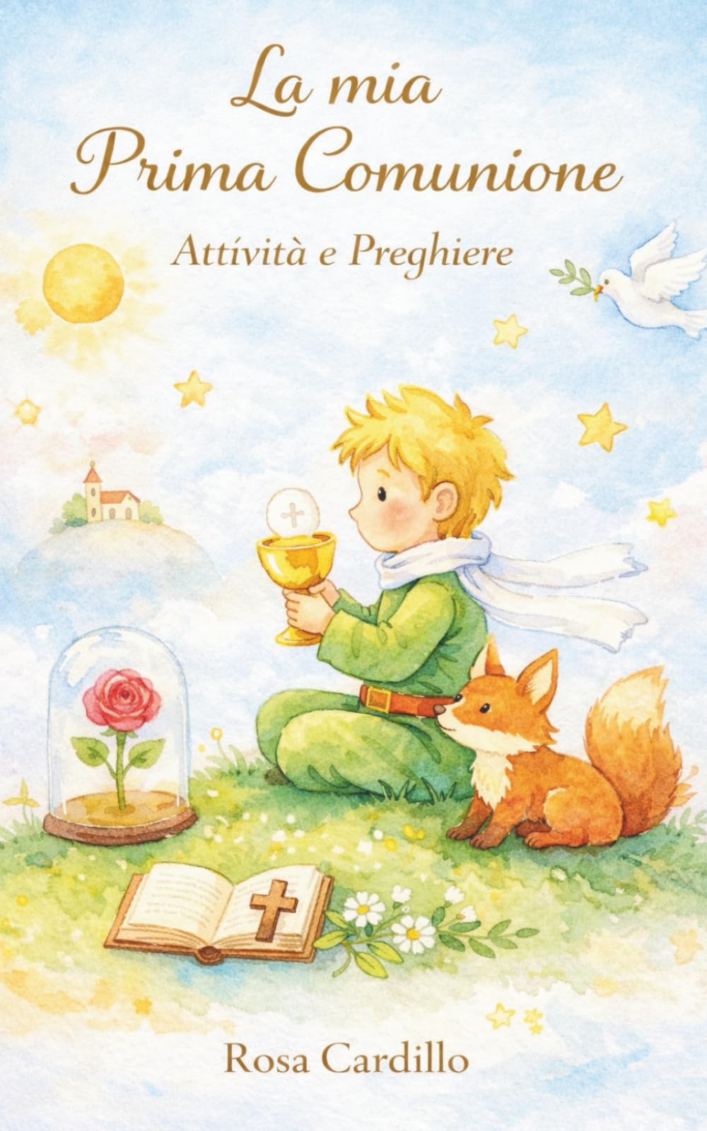La mia Prima Comunione: Attività e Preghiere