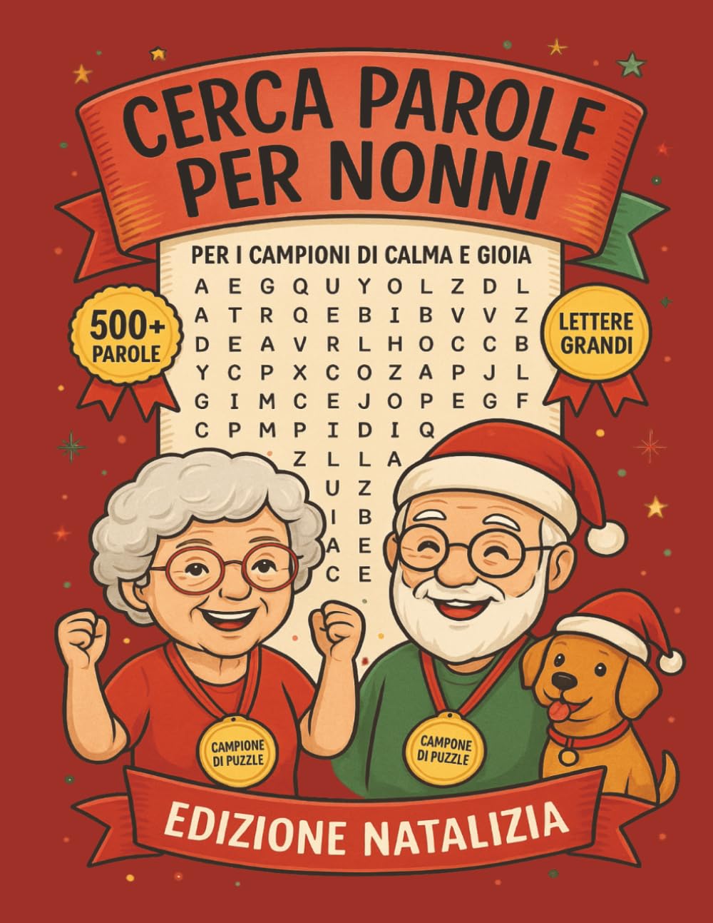 Attività e Giochi per Anziani – Cerca-Parole Natalizi per Allenare la Memoria: 500 Parole e Attività di Stimolazione Cognitiva, Caratteri Grandi, ... intrecciate/Puzzle di parole/Parole nascoste