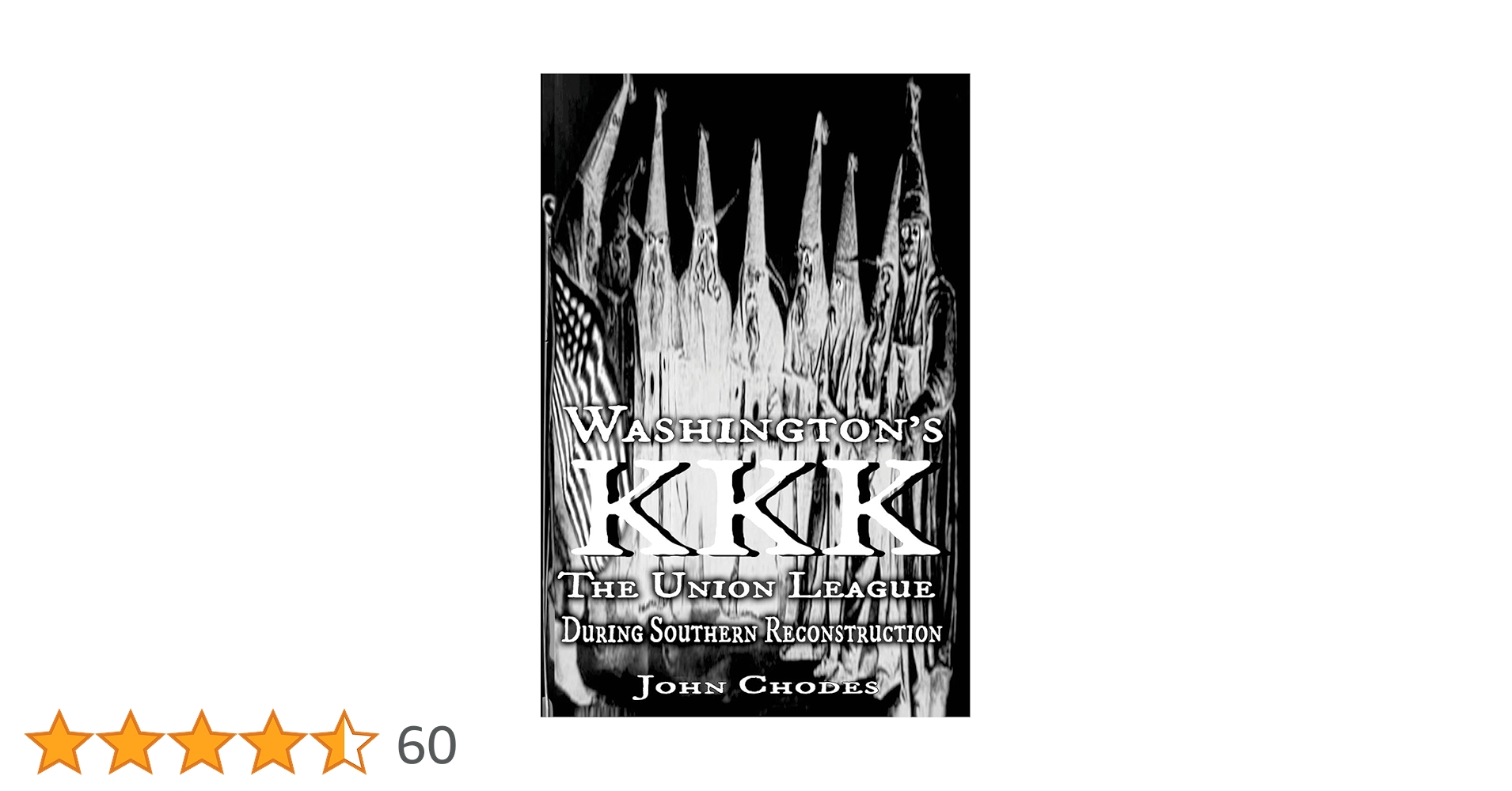 Amazon | Washington's KKK: The Union League During Southern