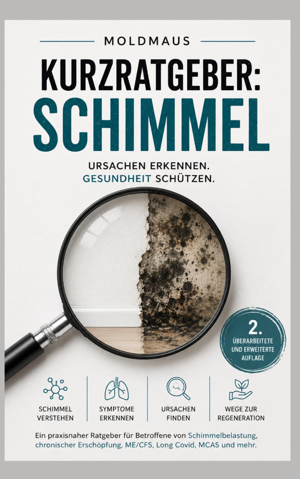Kurzratgeber: Schimmel: Ursachen erkennen. Gesundheit schützen.