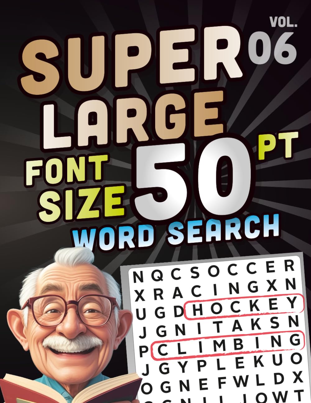 SUPER LARGE FONT SIZE 50 pt WORD SEARCH, vol. 06: Huge Jumbo Print Puzzle Book with XL Letters for the Visually Impaired and Seniors