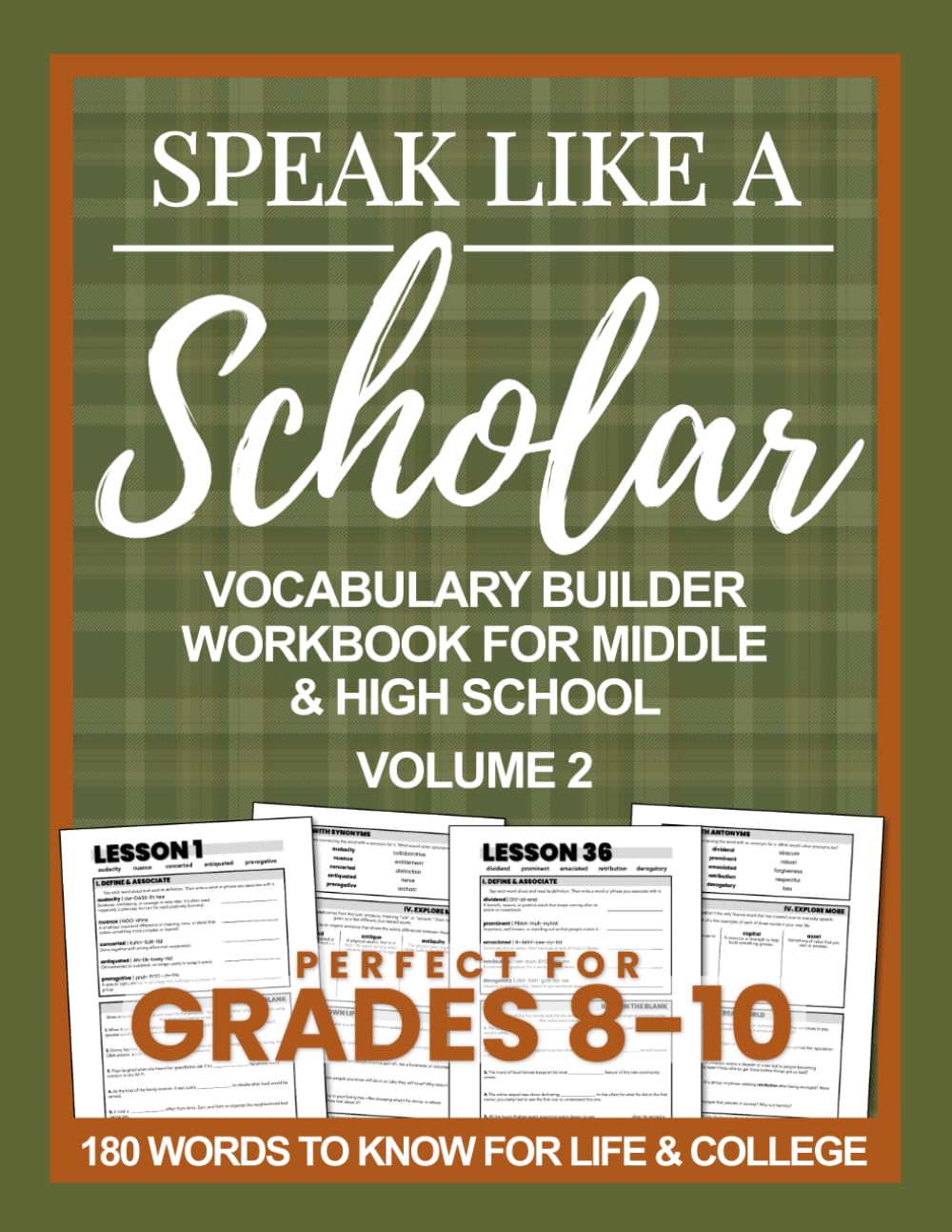 Speak Like a Scholar: Vocabulary Builder Workbook for Middle & High School, Volume 2
