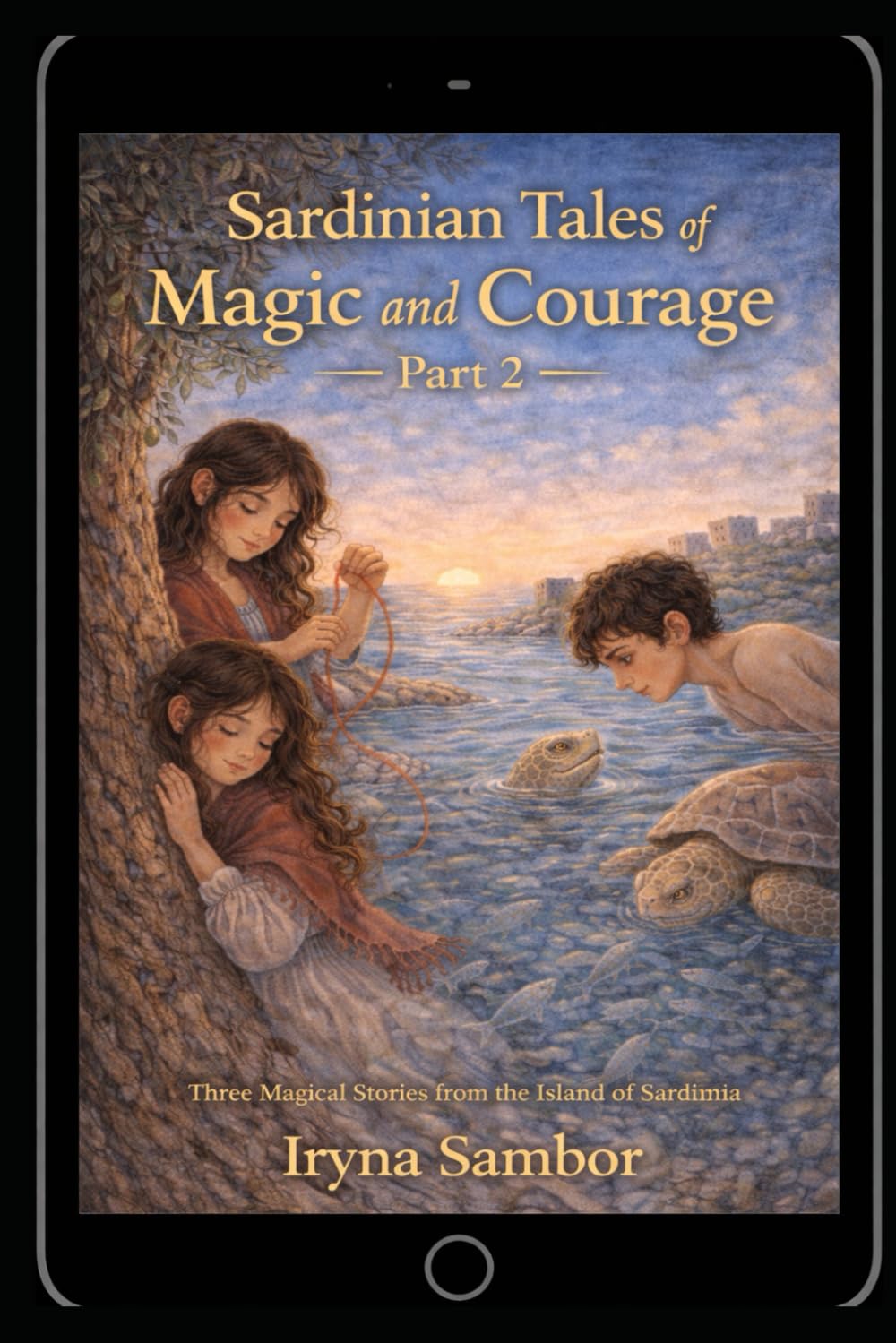 Sardinian Tales of Magic and Courage, Part 2: The Red Thread and Other Magical Tales