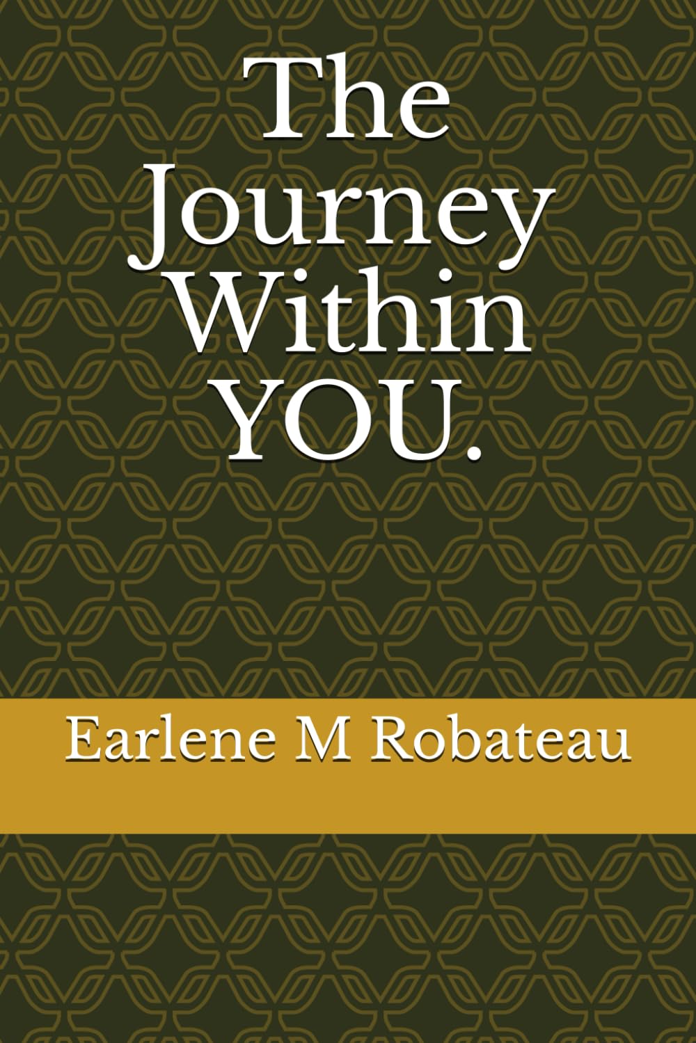 The Journey Within YOU.