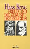 Freud und die Zukunft der Religion - Hans Küng 