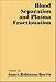 Blood Separation and Plasma Fractionation