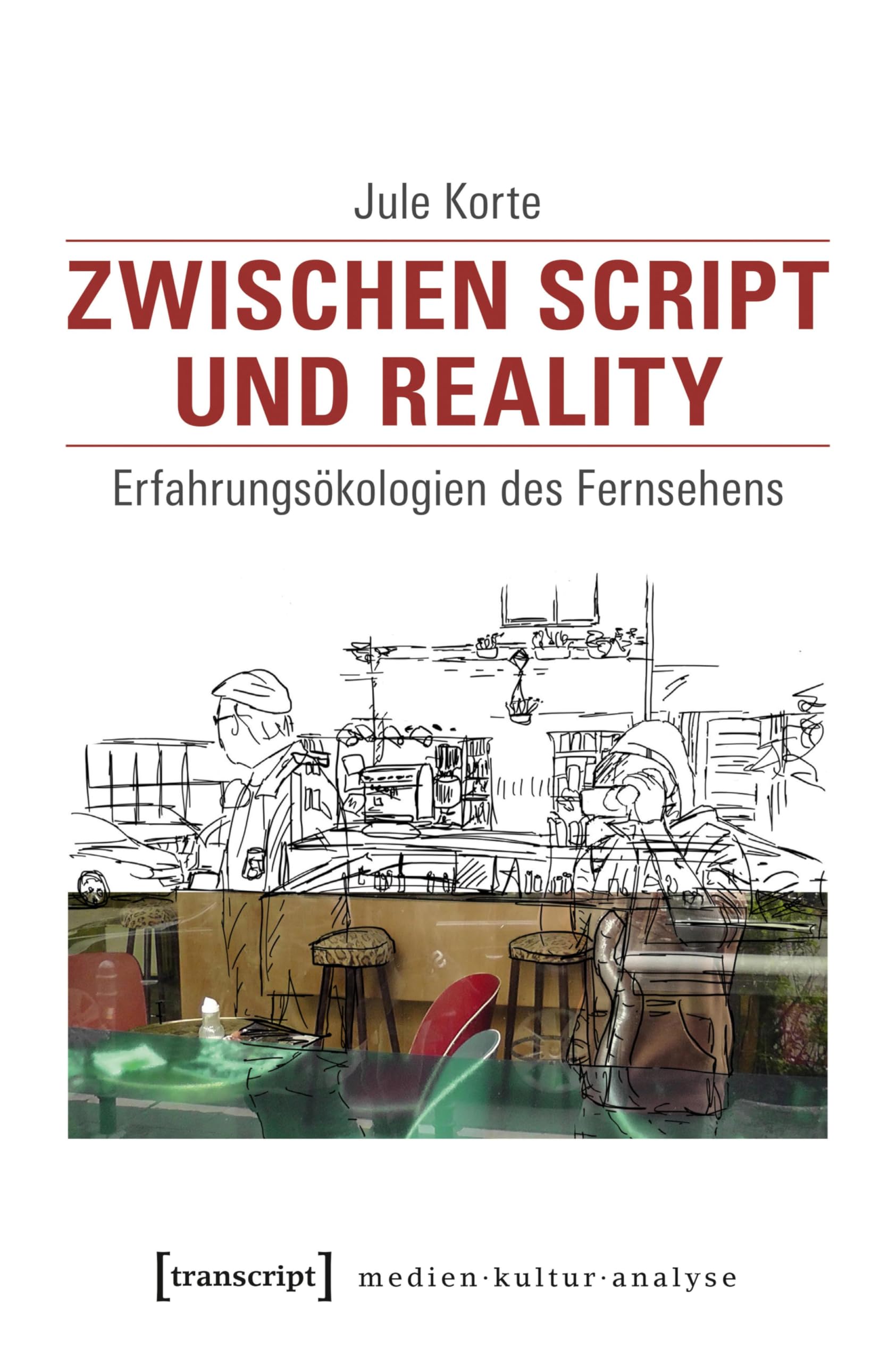 Erfahrungsökologien des Fernsehens Medienkulturation 13 German Edition