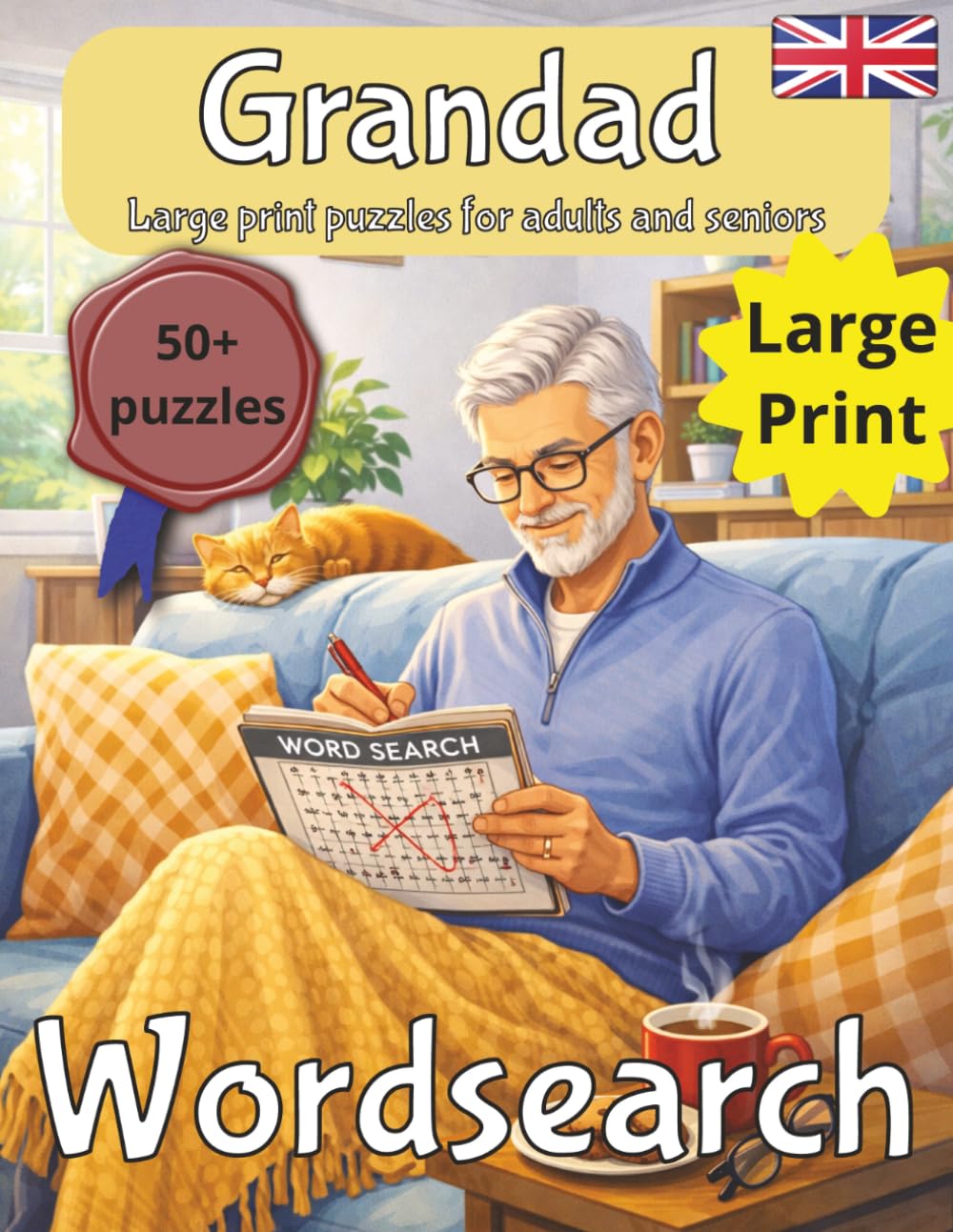 Grandad Wordsearch Puzzle Book: Grandad Birthday Gift UK | Gifts for Men | Present for Grandad | | Birthday Grandpa | Wordsearch for elderly | Puzzle Book