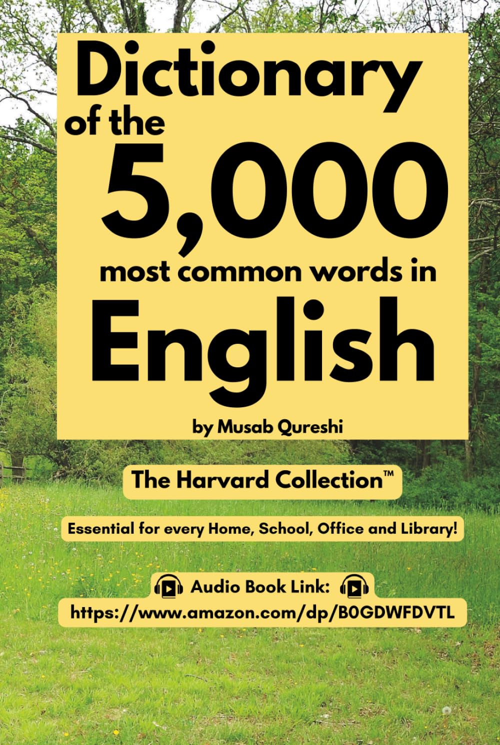 Dictionary of the 5000 most common words in English (MyOneStopLibrary.com ~ Empowering Your Tomorrow - Today)