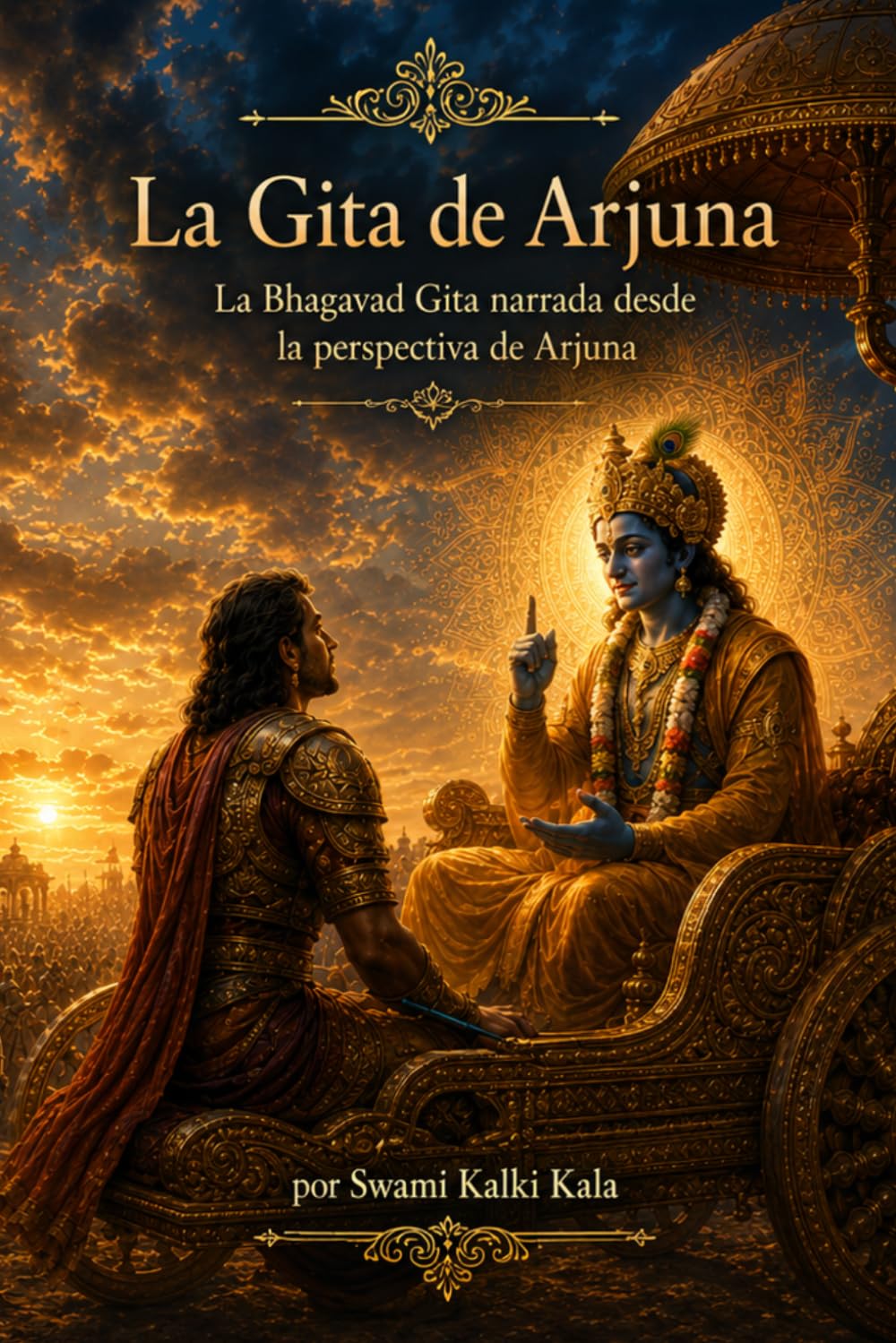 La Gita de Arjuna: La Bhagavad Gita narrada desde la perspectiva de Arjuna
