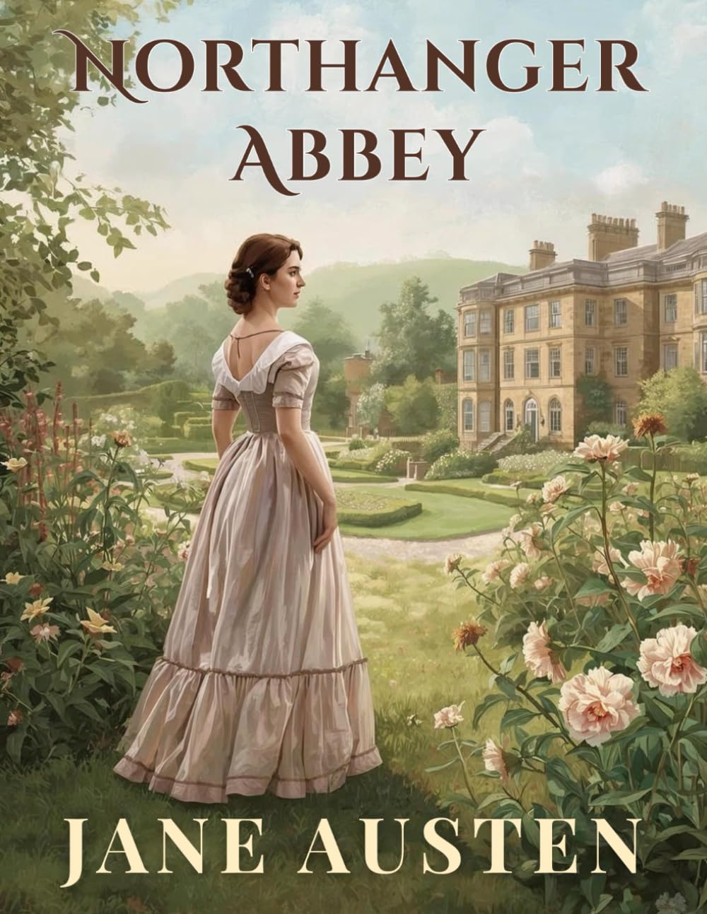 Northanger Abbey (Annotated Edition): A Gothic Romance and Coming-of-Age Classic of Mystery, Growth and Self-Discovery