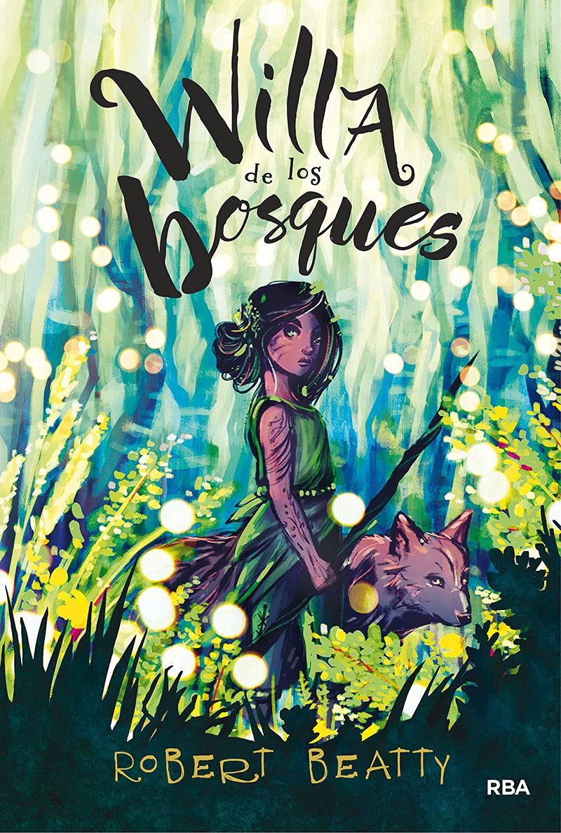 Willa de los bosques / Willa of the Wood (Spanish Edition)