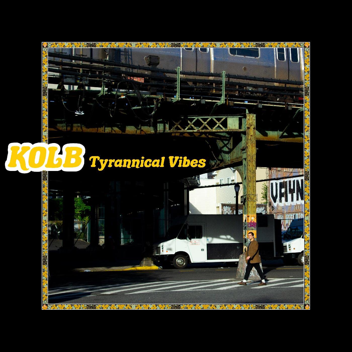 Kolb Tyrannical Vibes (yellow Vinyl) LP New 688201060612