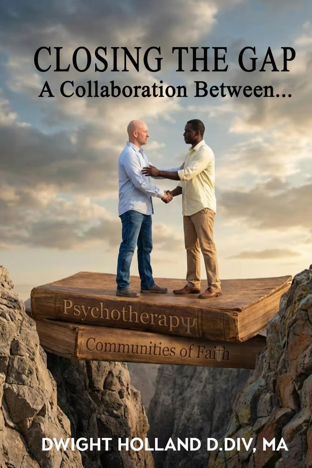 Closing the Gap: A Collaboration Between Psychotherapy & Communities of Faith      Paperback – March 9, 2026