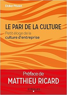Le pari de la culture: Petit éloge de la culture d