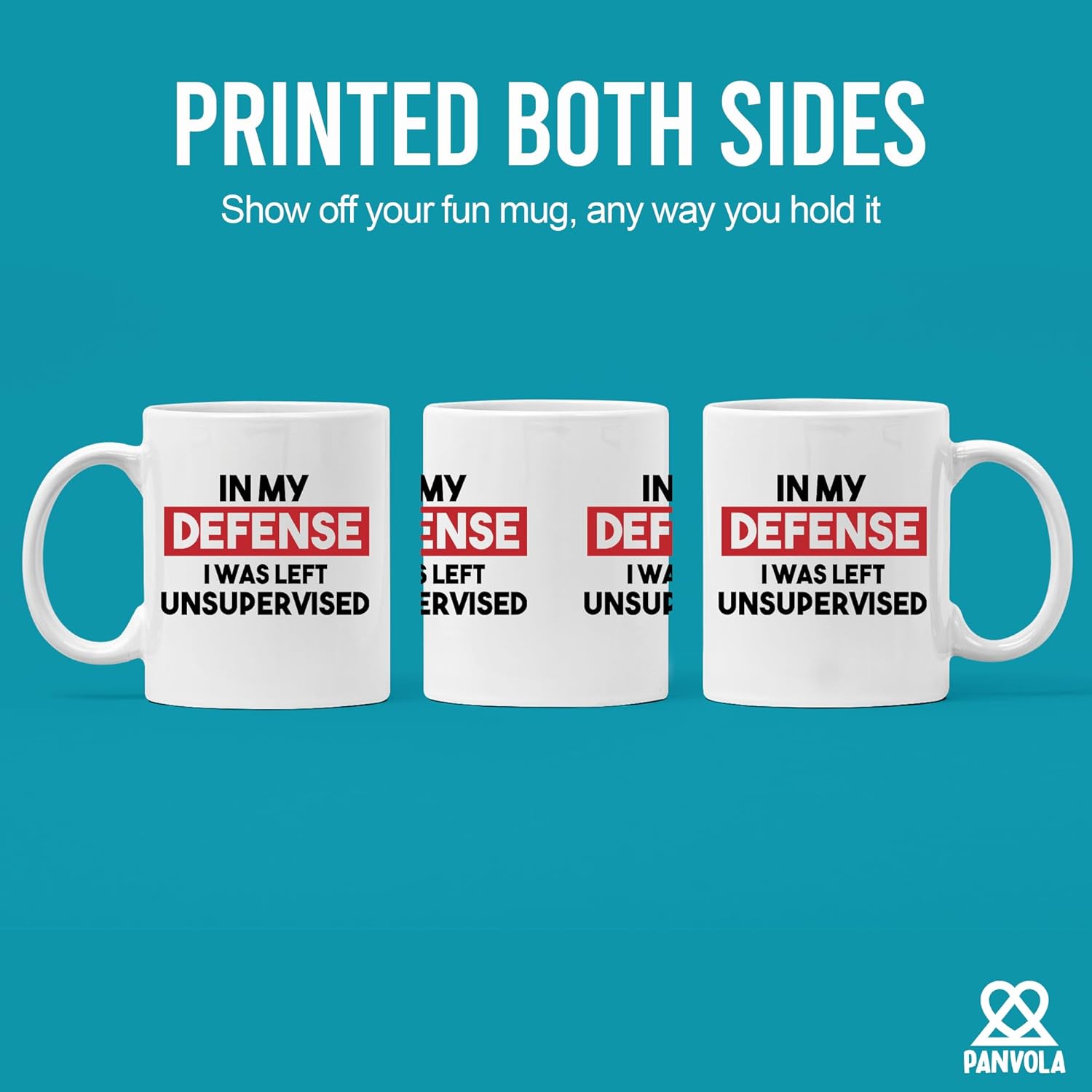 Panvola In My Defense I Was Left Unsupervised Sarcastic Ceramic Mug 11oz for Coworker Classmate Novelty Drinkware Ceramic Cup 11 oz White 11oz (11 oz) - Image 3