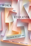 Women and Regulation: Challenging the Status Quo