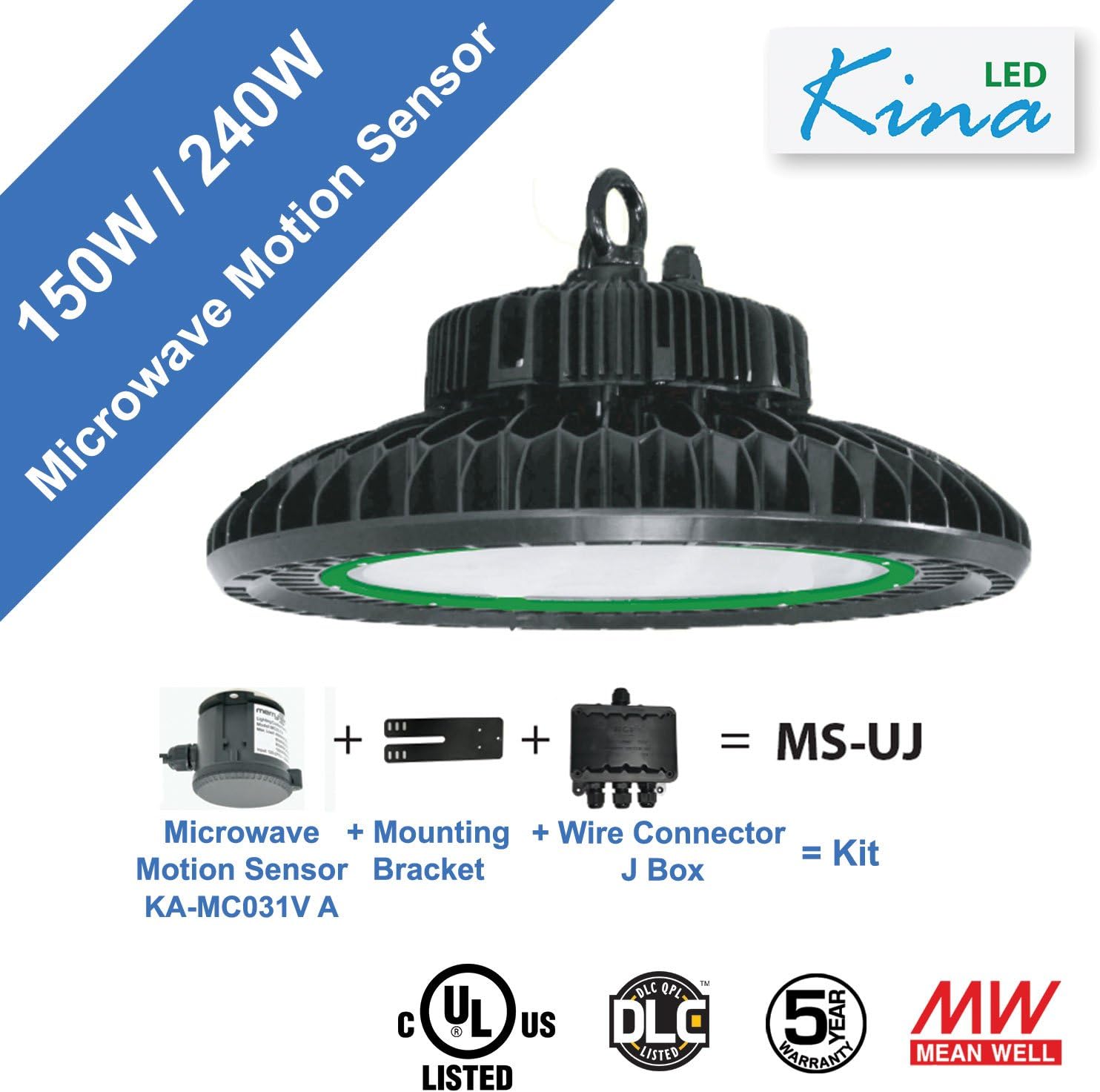 LED 240W UFO High Bay Light with Microwave Motion Sensor - by Kina LED, CCT 5,700K & 31,200 Lumen, UL & DLC, Standard Hook Mount with Ring, Super Efficiency 130 Lumens/Watt, 100-277V
