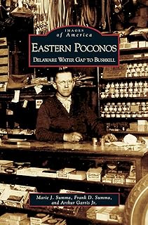 Eastern Poconos: Delaware Water Gap to Bushkill