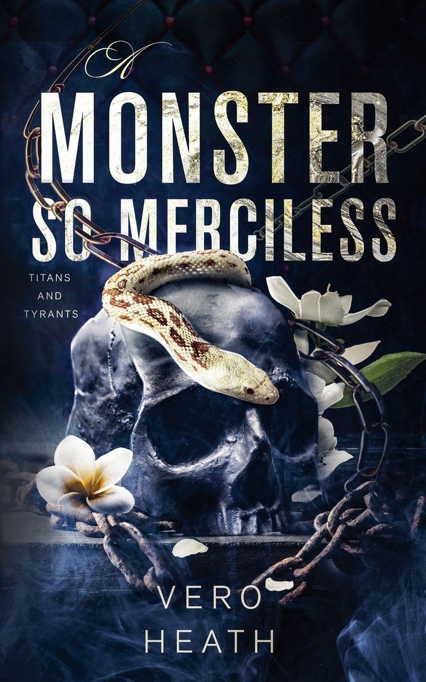 A Monster So Merciless: 5 (Titans and Tyrants)