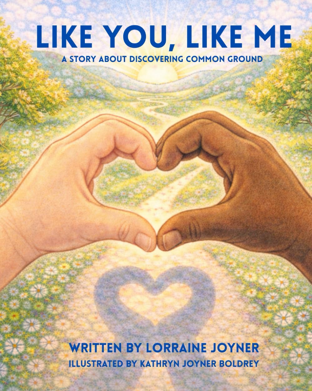 Like You, Like Me: A Story About Discovering Common Ground