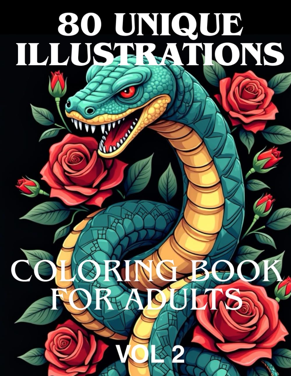 Coloring Book for Adults with Incredible Designs of Animals, Flowers, Fantasy, Skulls, and More!: Bold & Intricate Coloring Book VOL 2