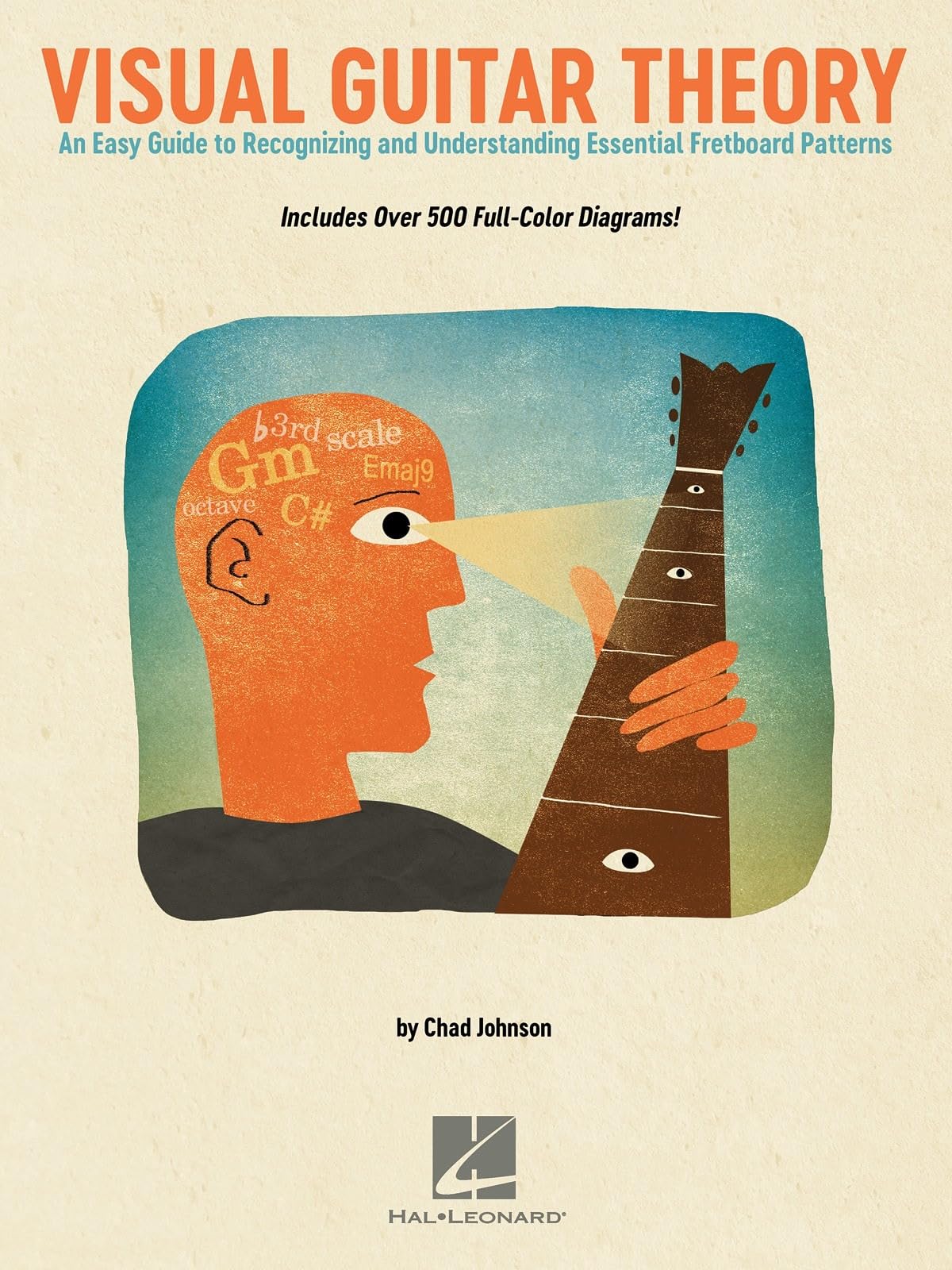 Chad Johnson: Visual Guitar Theory: An Easy Guide to Recognizing and Understanding Essential Fretboard Patterns