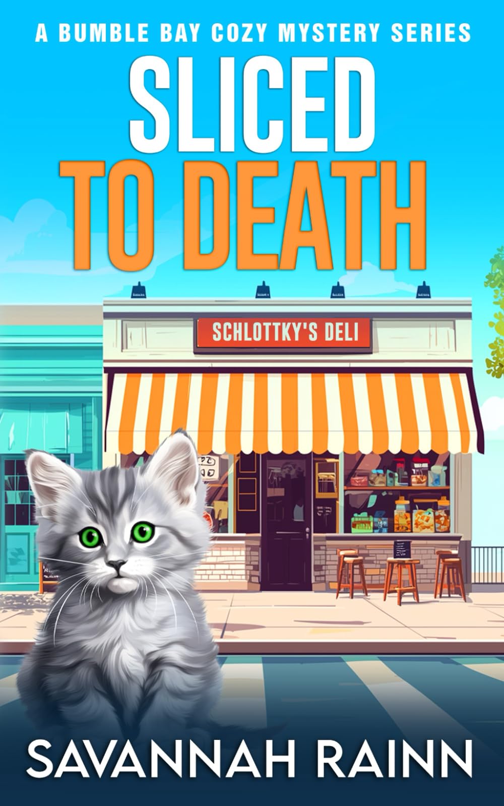Sliced To Death: A Bumble Bay Cozy Mystery Series