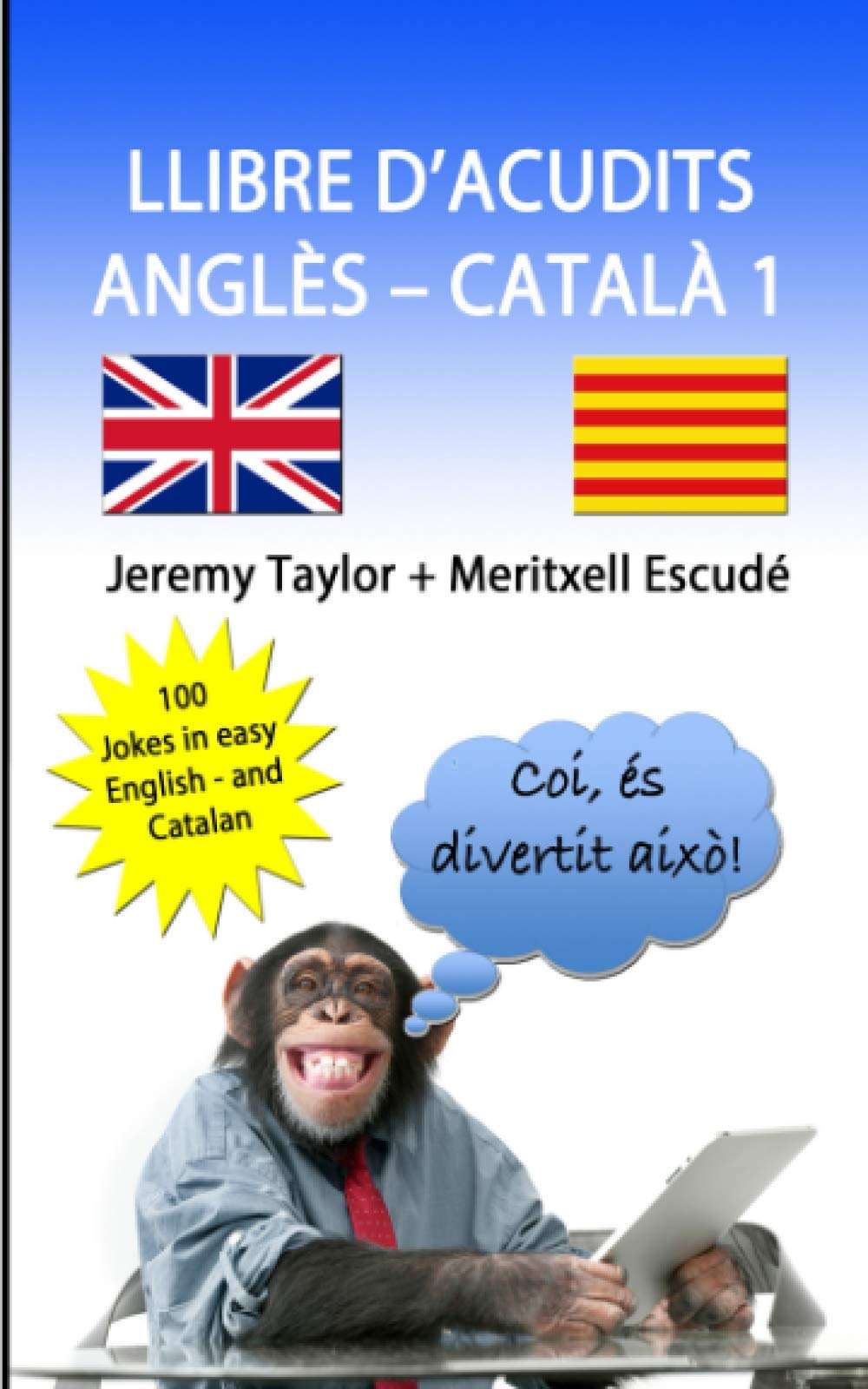 Llibre D’acudits Anglès – Català 1: English Catalan Joke Book 1